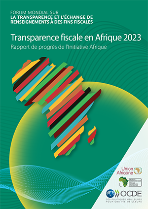 Transparence fiscale en Afrique 2023 : Rapport de progrès de l'Initiative Afrique